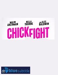 دانلود کامل زیرنویس فارسی فیلم Chick Fight 2020