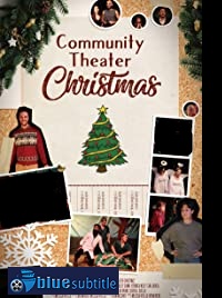 دانلود کامل زیرنویس فارسی فیلم Community Theater Christmas 2019