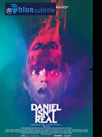دانلود کامل زیرنویس فارسی فیلم Daniel Isn’t Real 2019