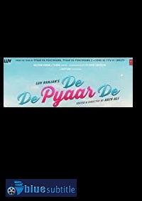 دانلود کامل زیرنویس فارسی فیلم De De Pyaar De 2019