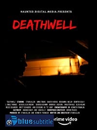 دانلود کامل زیرنویس فارسی فیلم Deathwell 2020