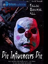 دانلود کامل زیرنویس فارسی فیلم Die Influencers Die 2020