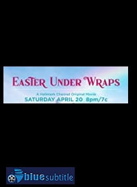 دانلود کامل زیرنویس فارسی فیلم Easter Under Wraps 2019