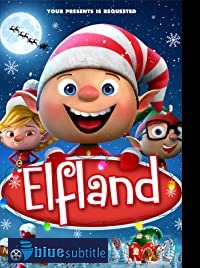 دانلود کامل زیرنویس فارسی انیمیشن Elfland 2019
