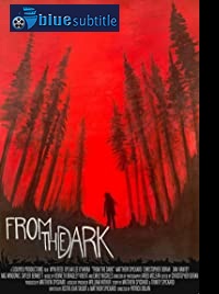 دانلود کامل زیرنویس فارسی فیلم From the Dark 2020