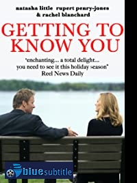 دانلود کامل زیرنویس فارسی فیلم Getting to Know You 2020