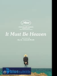 دانلود کامل زیرنویس فارسی فیلم It Must Be Heaven 2019