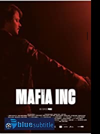 دانلود کامل زیرنویس فارسی فیلم Mafia Inc 2019
