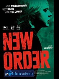 دانلود کامل زیرنویس فارسی فیلم New Order 2020