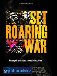 دانلود کامل زیرنویس فارسی فیلم Set Roaring War 2020