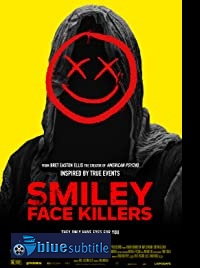 دانلود کامل زیرنویس فارسی فیلم Smiley Face Killers 2020