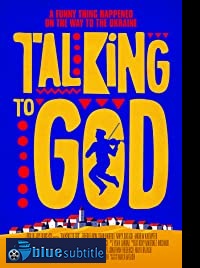دانلود کامل زیرنویس فارسی فیلم Talking to God 2020