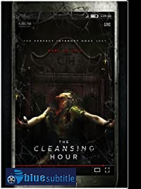 دانلود کامل زیرنویس فارسی فیلم The Cleansing Hour 2019