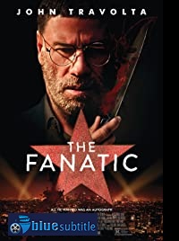 دانلود کامل زیرنویس فارسی فیلم The Fanatic 2019