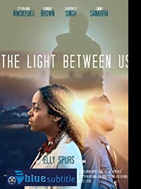دانلود کامل زیرنویس فارسی فیلم The Light Between Us 2020