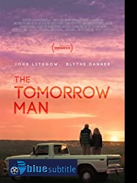 دانلود کامل زیرنویس فارسی فیلم The Tomorrow Man 2019