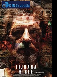 دانلود کامل زیرنویس فارسی فیلم Tijuana Bible 2019