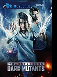 دانلود کامل زیرنویس فارسی فیلم Transference 2020