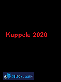 دانلود کامل زیرنویس فارسی فیلم Kappela 2020