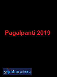دانلود کامل زیرنویس فارسی فیلم Pagalpanti 2019