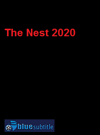 دانلود کامل زیرنویس فارسی فیلم The Nest 2020
