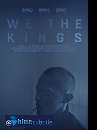 دانلود کامل زیرنویس فارسی فیلم We the Kings 2018