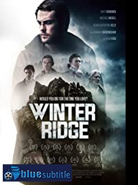 دانلود کامل زیرنویس فارسی فیلم Winter Ridge 2018