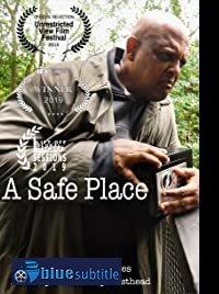دانلود کامل زیرنویس فارسی فیلم A Safe Place 2020