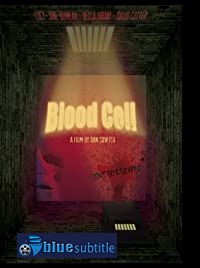 دانلود کامل زیرنویس فارسی فیلم Blood Cell 2019
