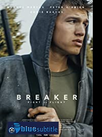 دانلود کامل زیرنویس فارسی فیلم Breaker 2019