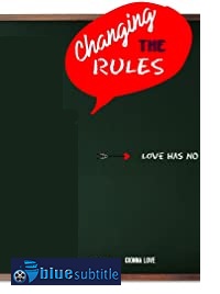 دانلود کامل زیرنویس فارسی فیلم Changing the Rules II: The Movie 2019