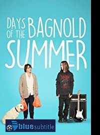 دانلود کامل زیرنویس فارسی فیلم Days of the Bagnold Summer 2019