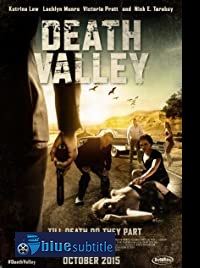 دانلود کامل زیرنویس فارسی فیلم Death Valley 2015