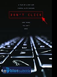 دانلود کامل زیرنویس فارسی فیلم Don’t Click 2020