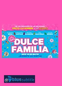 دانلود کامل زیرنویس فارسی فیلم Dulce Familia 2019