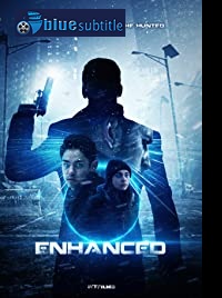 دانلود کامل زیرنویس فارسی فیلم Enhanced 2019