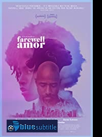 دانلود کامل زیرنویس فارسی فیلم Farewell Amor 2020