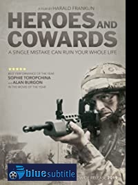 دانلود کامل زیرنویس فارسی فیلم Heroes and Cowards 2019