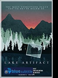 دانلود کامل زیرنویس فارسی فیلم Lake Artifact 2019
