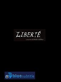 دانلود کامل زیرنویس فارسی فیلم Liberté 2019