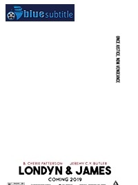 دانلود کامل زیرنویس فارسی فیلم Londyn & James 2019