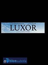 دانلود کامل زیرنویس فارسی فیلم Luxor 2020