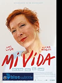 دانلود کامل زیرنویس فارسی فیلم Mi vida 2019