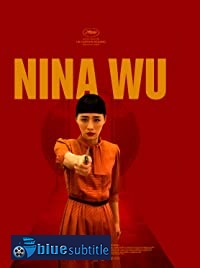 دانلود کامل زیرنویس فارسی فیلم Nina Wu 2019