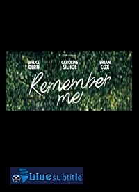 دانلود کامل زیرنویس فارسی فیلم Remember Me 2019