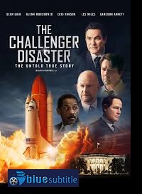 دانلود کامل زیرنویس فارسی فیلم The Challenger Disaster 2019