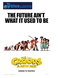 دانلود کامل زیرنویس فارسی انیمیشن The Croods: A New Age 2020 (زیرنویس بلوری اضافه شد)