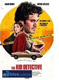 دانلود کامل زیرنویس فارسی فیلم The Kid Detective 2020