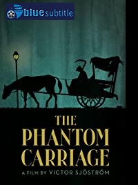 دانلود کامل زیرنویس فارسی فیلم The Phantom Carriage 1921