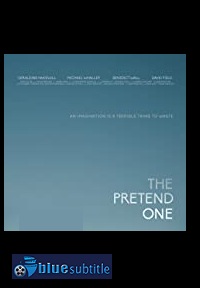 دانلود کامل زیرنویس فارسی فیلم The Pretend One 2017